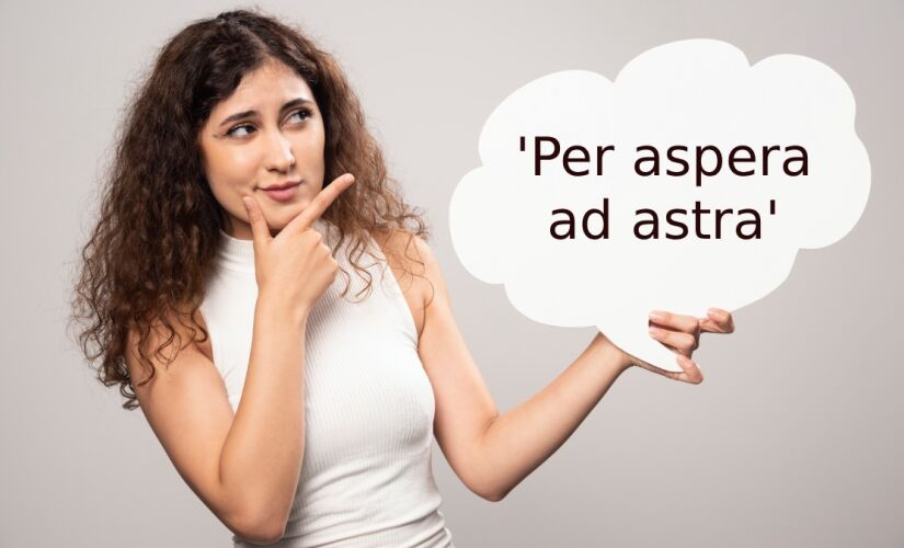 Traduzida como "às estrelas através das dificuldades", a frase nasceu na Roma Antiga.