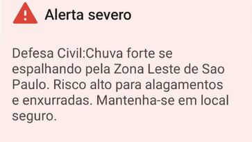 Moradores receberam aviso na tela do celular