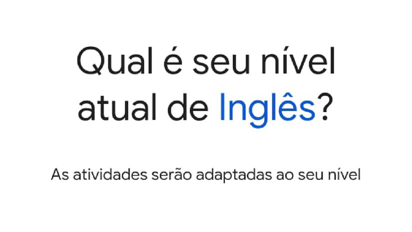 Selecione seu nível do idioma.