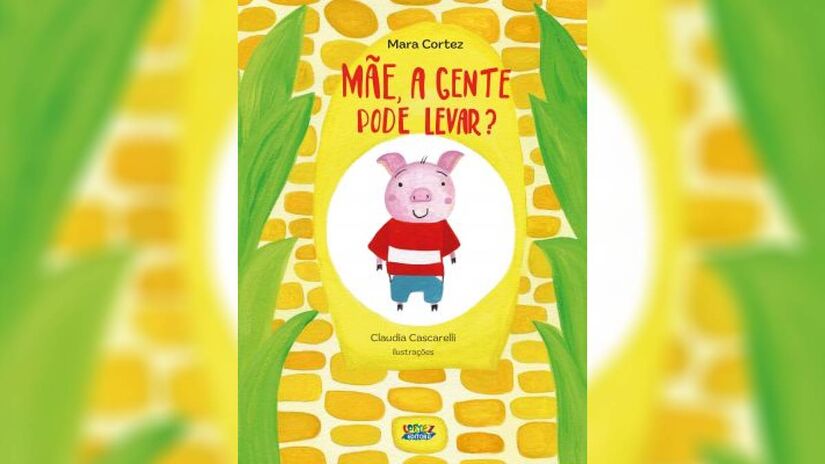 Ensinamentos sobre dinheiro, mesada e poupança em um passeio divertido ao shopping estão na obra 'Mãe, a gente pode levar?', de Mara Cortez, editora Cortez | Reprodução/Amazon