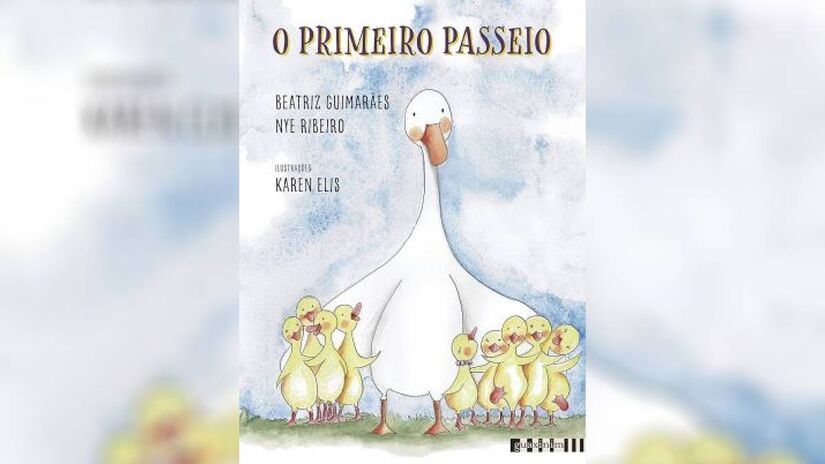 'O primeiro passeio', de Beatriz Guimarães e Nye Ribeiro, editora Guaxinim, conta a trama de Dona Gema e seus patinhos ao descobrirem o mundo em um passeio cheio de aventuras e amigos | Reprodução/Amazon
