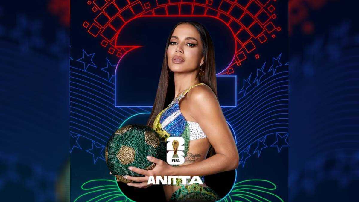 Anitta é confirmada na abertura da Copa do Mundo 2026 nos Estados Unidos