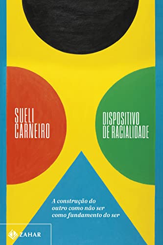 Livro dispositivo de racialidade Sueli Carneiro