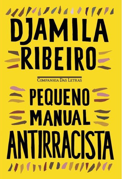 Livro Pequeno Manual Antirracista - Djamila Ribeiro