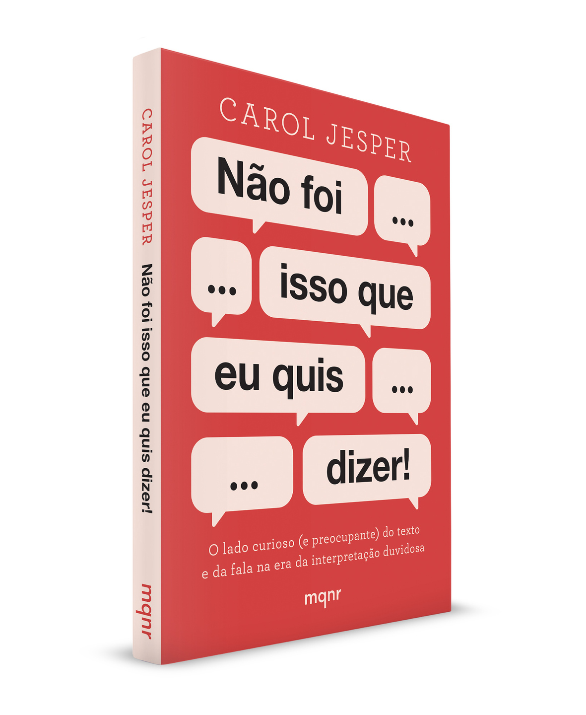 Capa do livro 'Não foi isso que eu quis dizer'