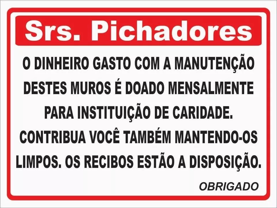 Placa vendida pelo Mercado Livre para convencer pichadores a não agirem