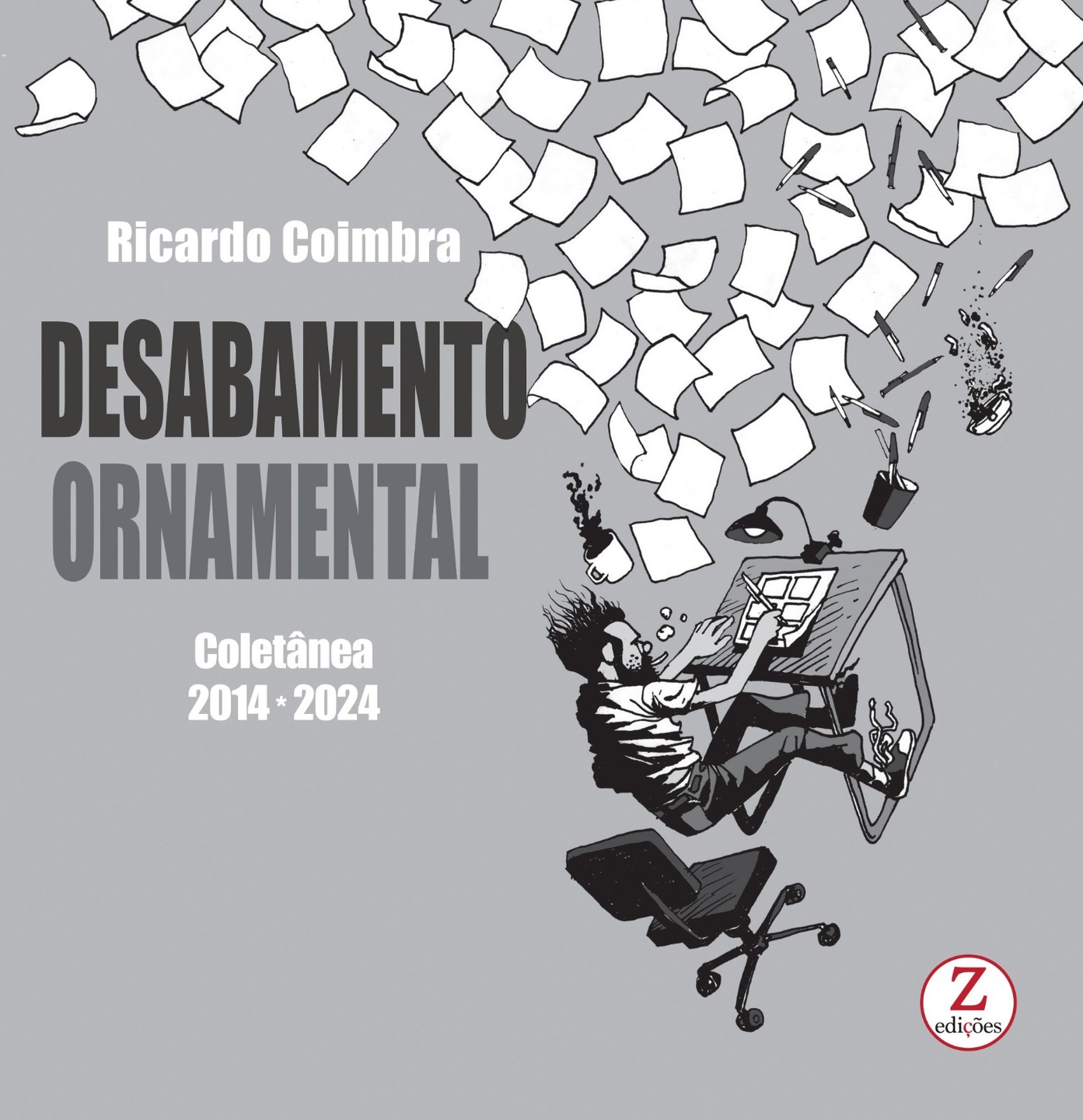 O  livro Desabamento Ornamental, de Ricardo Coimbra