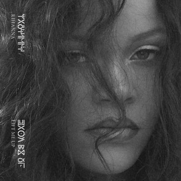 Rihanna concorre com a música 'Lift Me Up'