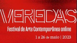 Festival de arte contemporânea completamente online.