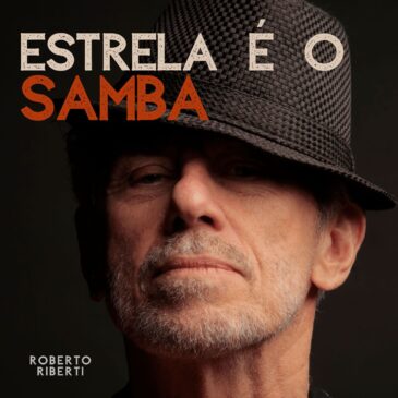 Capa de 'Estrela É o Samba', de Roberto Riberti