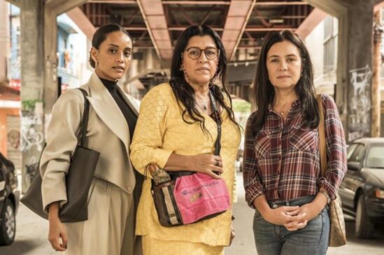 Vitória (Taís Araújo) ,Lurdes (Regina Casé) e Thelma (Adriana Esteves) são as personagens principais da novela