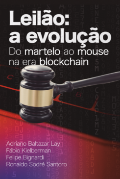 Leilão: a evolução. Do martelo ao mouse na era Blockchain